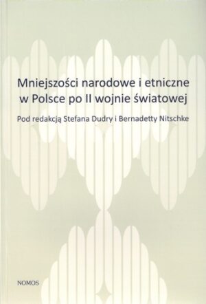 Mniejszości narodowe i etniczne w Polsce po II wojnie światowej